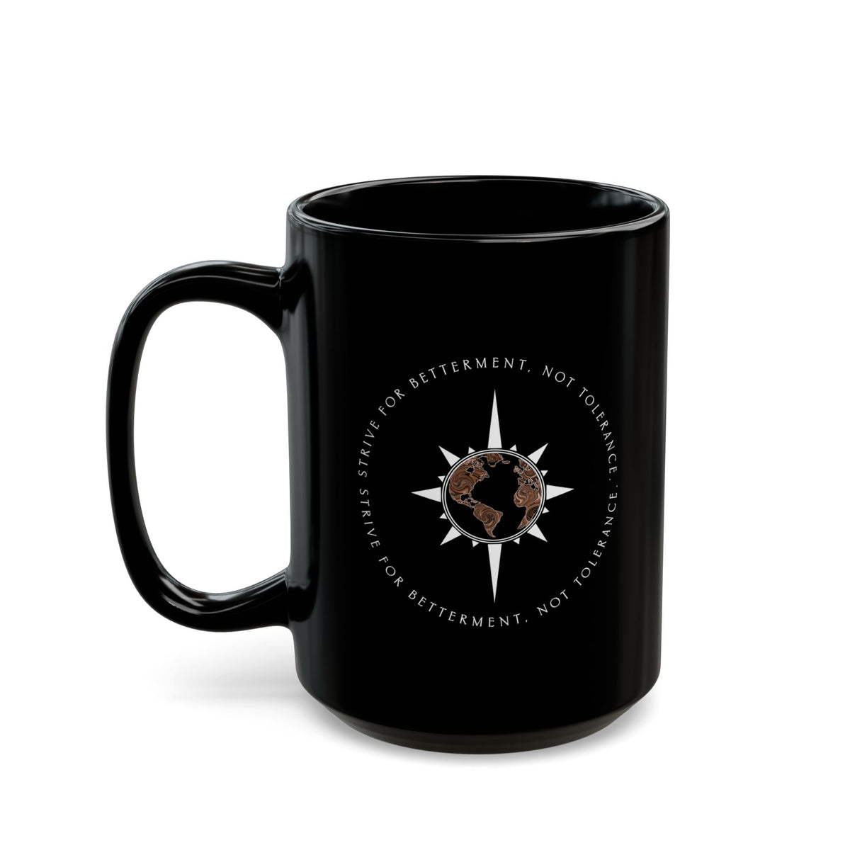 Strive For Betterment | Ceramic Mug (11oz, 15oz)