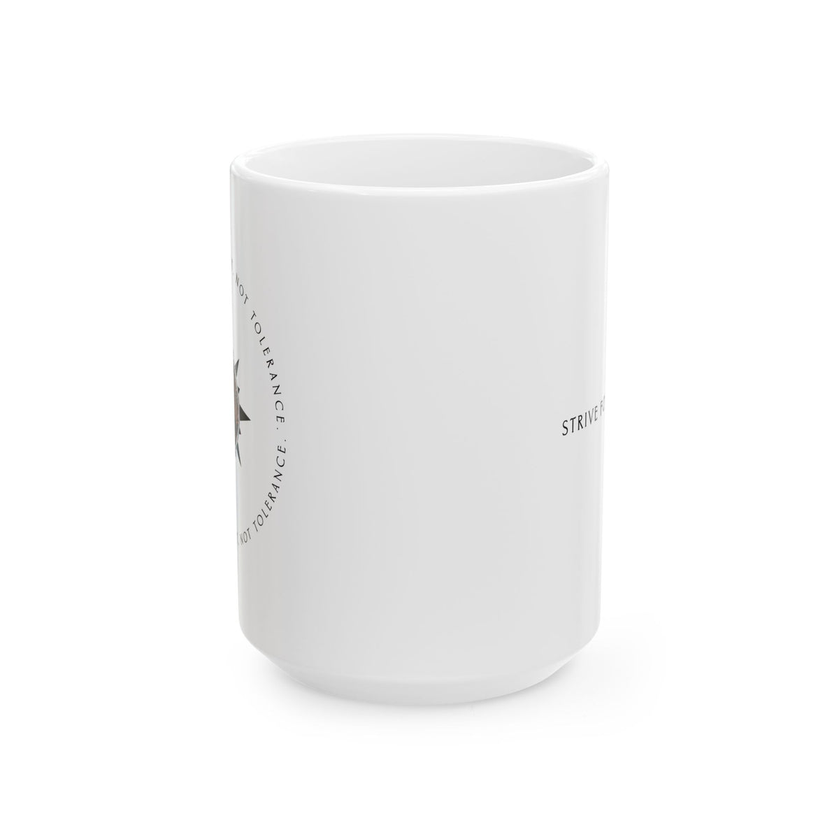 Strive For Betterment | Ceramic Mug (11oz/15oz)
