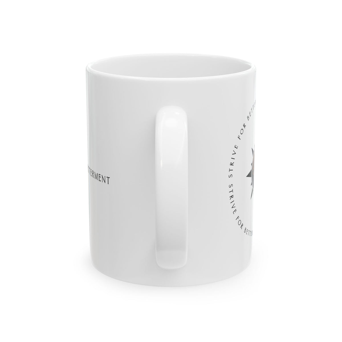 Strive For Betterment | Ceramic Mug (11oz/15oz)
