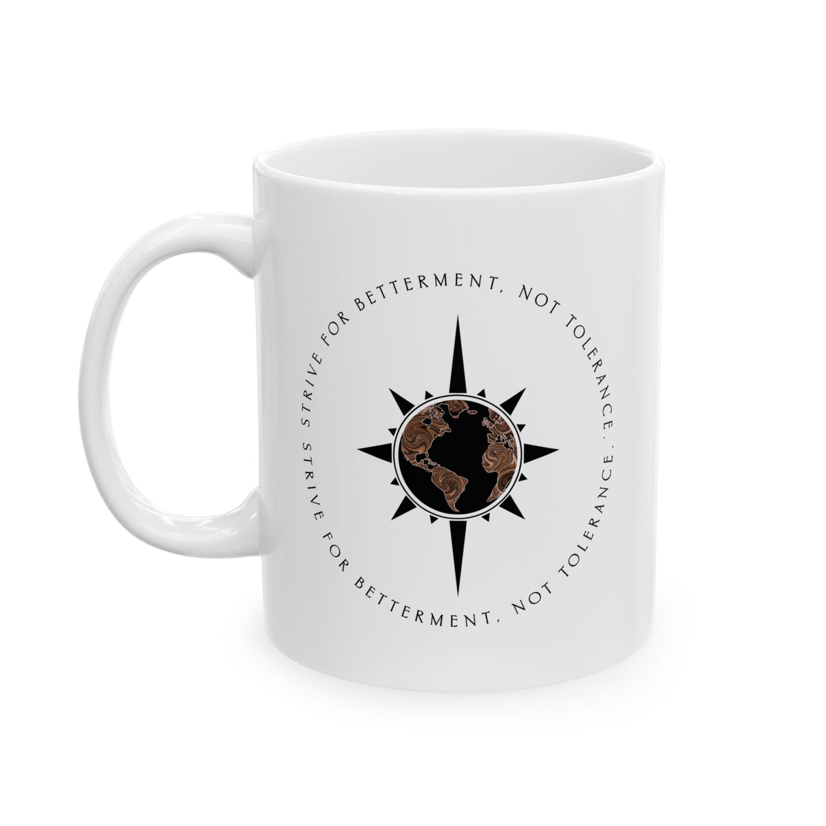 Strive For Betterment | Ceramic Mug (11oz/15oz)