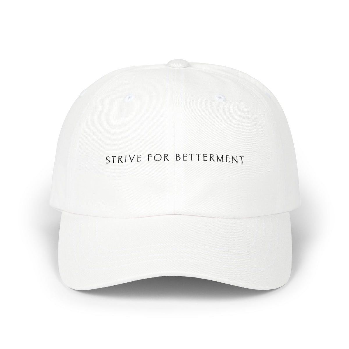 Strive for Betterment | Baseball Hat
